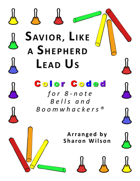 Free Sheet Music Savior Like A Shepherd Lead Us For 8 Note Bells And Boomwhackers With Color Coded Notes