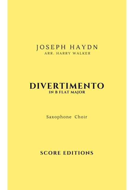 Saxophone Choir Joseph Haydn Divertimento In B Flat Major Sheet Music