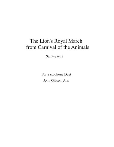 Saxophone Duet The Lions Royal March From Carnival Of The Animals By Saint Saens Sheet Music