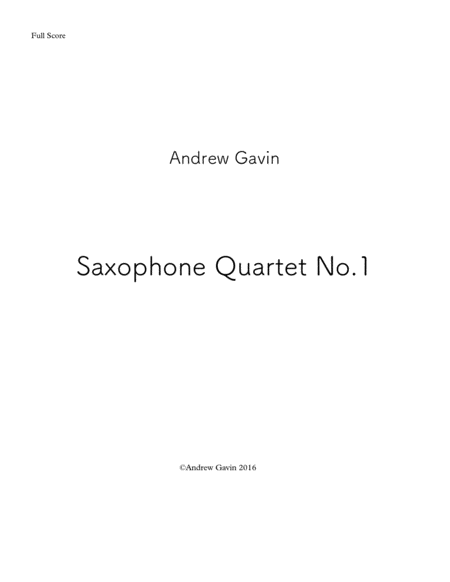 Saxophone Quartet No 1 Sheet Music