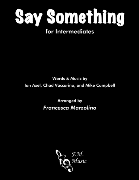 Say Something For Intermediates Sheet Music