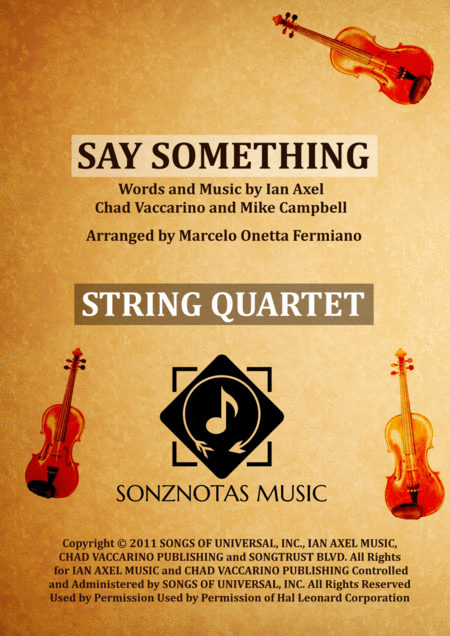 Free Sheet Music Say Something Sheet Music For String Quartet Score And Parts
