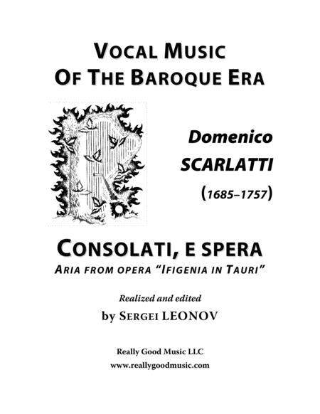 Scarlatti Domenico Consolati E Spera Aria From The Opera Ifigenia In Tauri Arranged For Voice And Piano B Minor Sheet Music