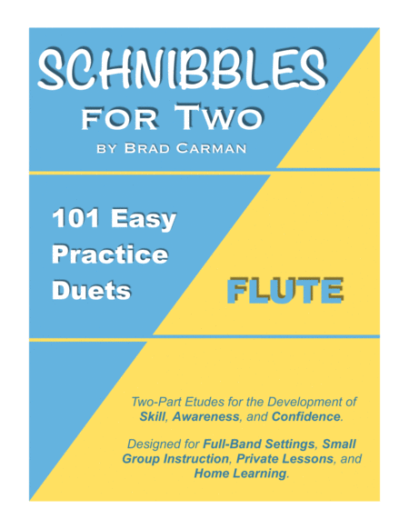 Schnibbles For Two 101 Easy Practice Duets For Band Flute Sheet Music