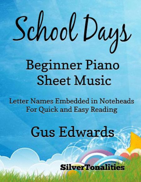 School Days Beginner Piano Sheet Music Sheet Music