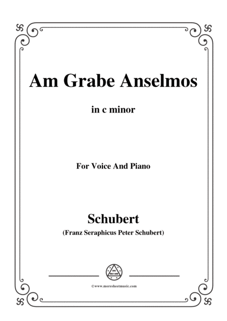 Schubert Am Grabe Anselmos In C Minor Op 6 No 3 For Voice And Piano Sheet Music