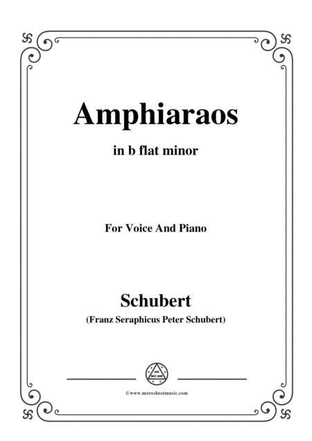 Schubert Amphiaraos In B Flat Minor D 166 For Voice Piano Sheet Music