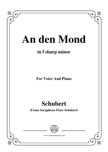 Free Sheet Music Schubert An Den Mond Op 57 No 3 D 193 In F Sharp Minor For Voice Piano