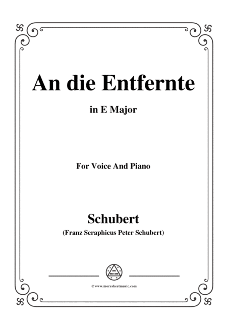 Free Sheet Music Schubert An Die Entfernte In E Major For Voice Piano