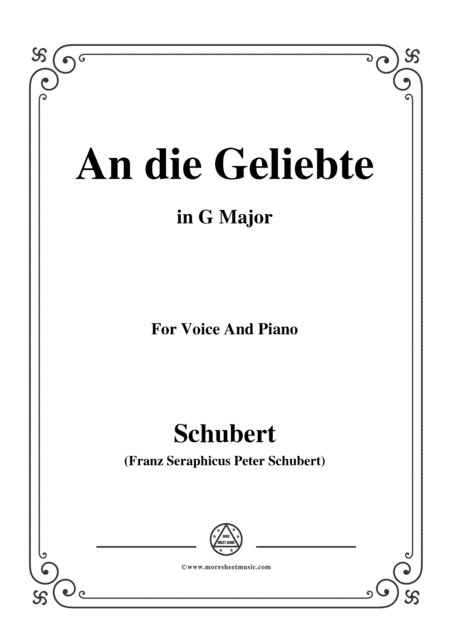 Schubert An Die Geliebte In G Major For Voice Piano Sheet Music