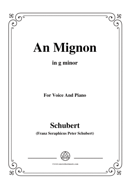 Schubert An Mignon To Mignon Op 19 No 2 In G Minor For Voice Piano Sheet Music