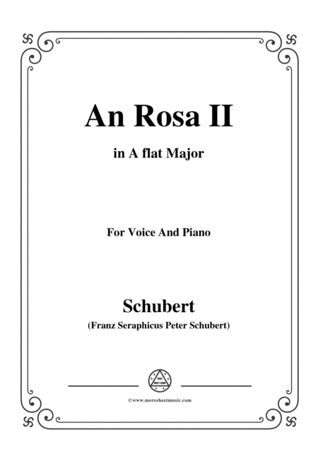 Schubert An Rosa Ii To Rosa D 316 In A Flat Major For Voice Piano Sheet Music