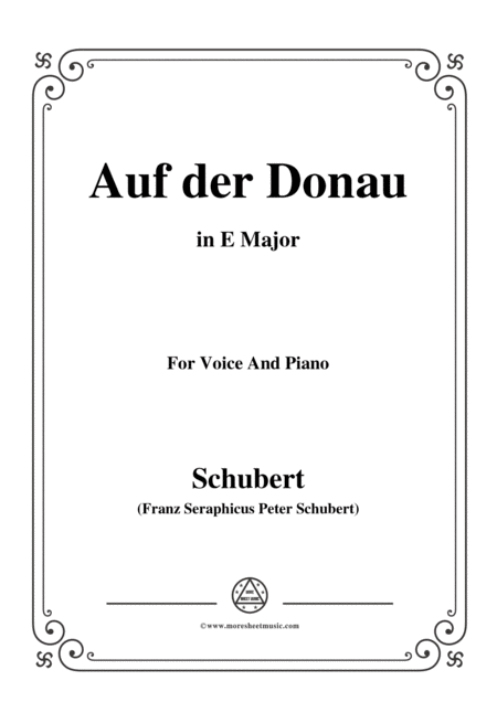 Schubert Auf Der Donau In E Major Op 21 No 1 For Voice And Piano Sheet Music