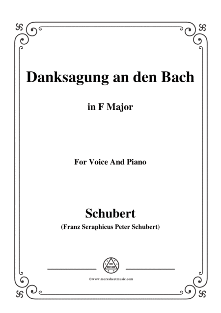 Schubert Danksagung An Den Bach From Die Schne Mllerin Op 25 No 4 In F Major For Voice Piano Sheet Music