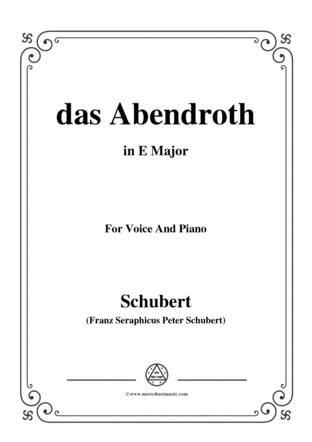 Schubert Das Abendroth In E Major Op 173 No 6 For Voice And Piano Sheet Music