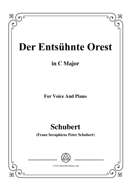 Schubert Der Entshnte Orest In C Major For Voice Piano Sheet Music