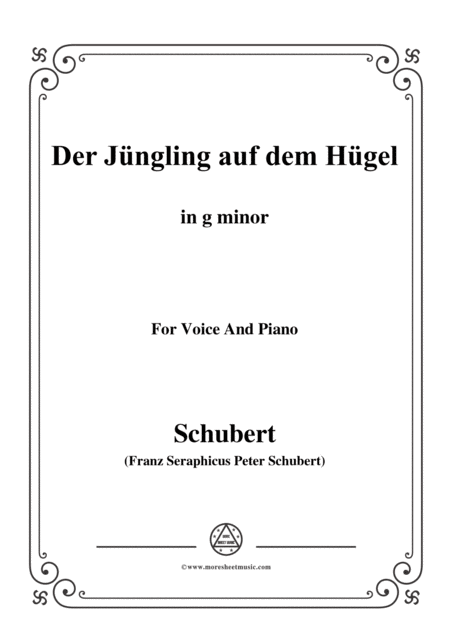 Free Sheet Music Schubert Der Jngling Auf Dem Hgel In G Minor Op 8 No 1 For Voice And Piano