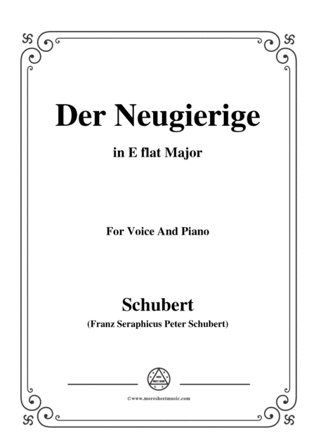 Free Sheet Music Schubert Der Neugierige From Die Schne Mllerin Op 25 No 6 In E Flat Major For Voice Piano