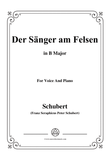 Schubert Der Snger Am Felsen In B Major For Voice Piano Sheet Music