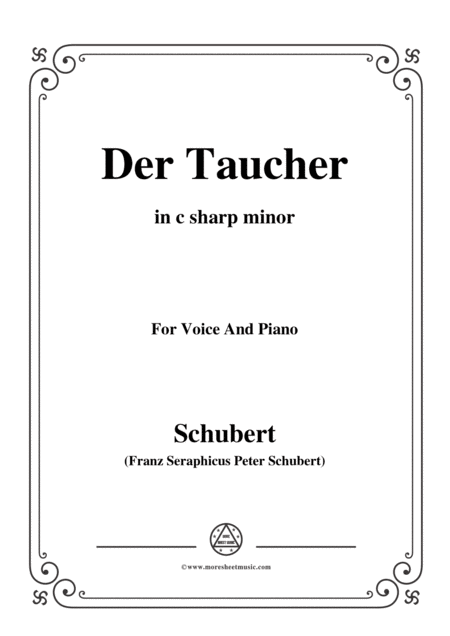 Schubert Der Taucher The Diver D 77 Formerly D 111 In C Sharp Minor For Voice Pno Sheet Music