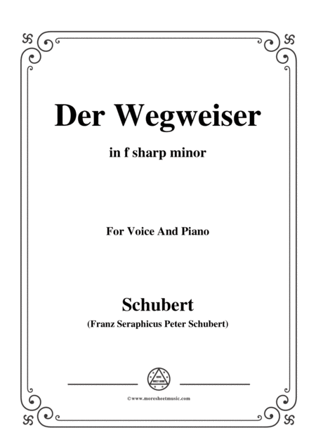 Schubert Der Wegweiser From Winterreise Op 89 D 911 No 20 In F Sharp Minor For Voice Pno Sheet Music