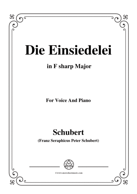 Schubert Die Einsiedelei The Hermitage In F Sharp Major D 393 For Voice Piano Sheet Music