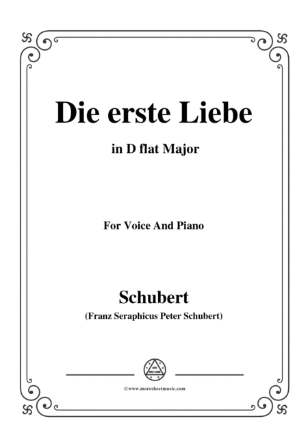 Schubert Die Erste Liebe In D Flat Major For Voice And Piano Sheet Music