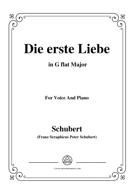 Schubert Die Erste Liebe In G Flat Major For Voice And Piano Sheet Music