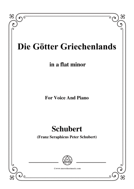 Schubert Die Gtter Griechenlands The Gods Of Greece D 677 In A Flat Minor For Voice Piano Sheet Music