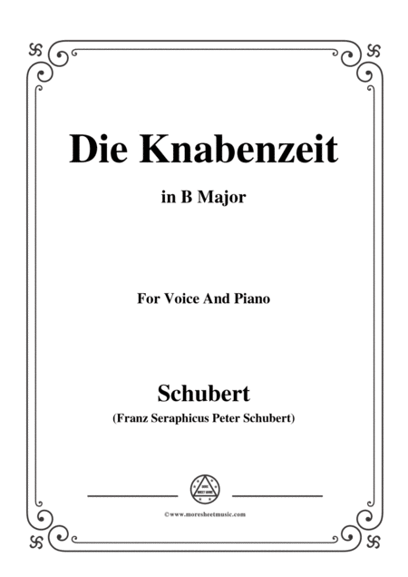 Free Sheet Music Schubert Die Knabenzeit In B Major For Voice Piano