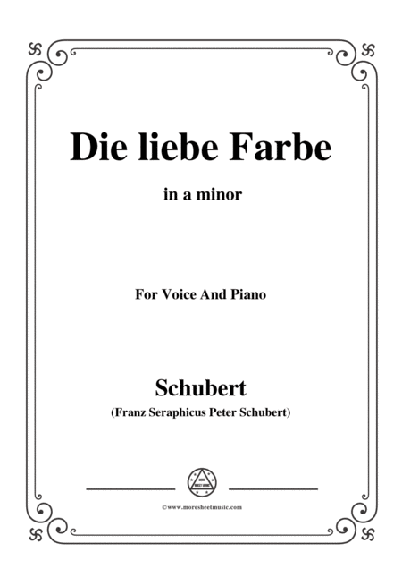 Free Sheet Music Schubert Die Liebe Farbe From Die Schne Mllerin Op 25 No 16 In A Minor For Voice Piano