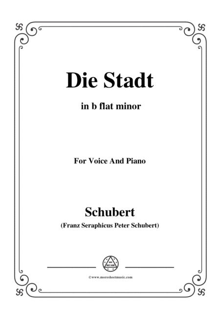 Schubert Die Stadt In B Flat Minor For Voice And Piano Sheet Music