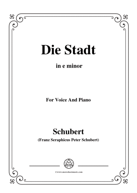 Free Sheet Music Schubert Die Stadt In E Minor For Voice And Piano
