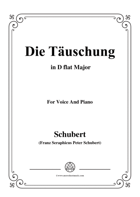 Schubert Die Tuschung Op 165 No 4 In D Flat Major For Voice Piano Sheet Music