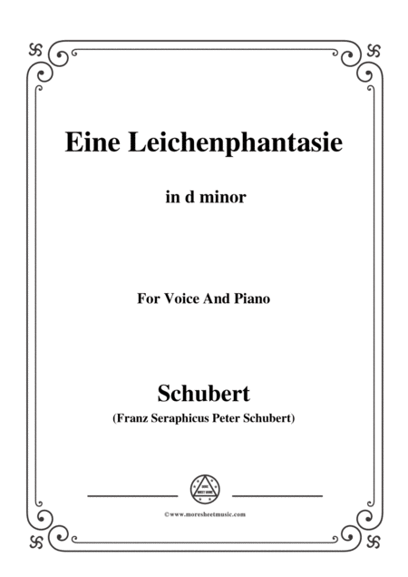 Schubert Eine Leichenphantasie D 7 In D Minor For Voice Piano Sheet Music