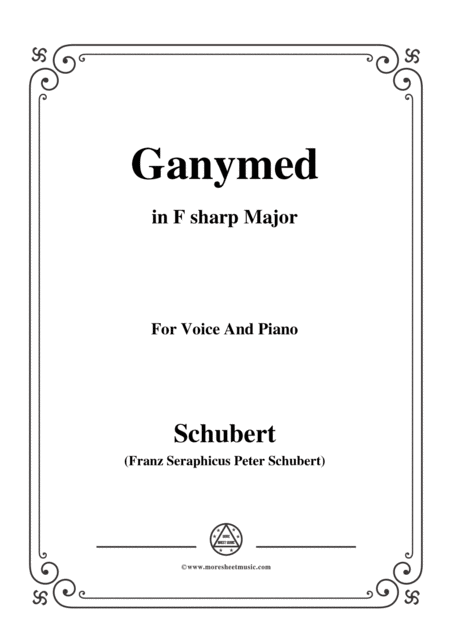 Free Sheet Music Schubert Ganymed Op 19 No 3 In F Sharp Major For Voice Piano