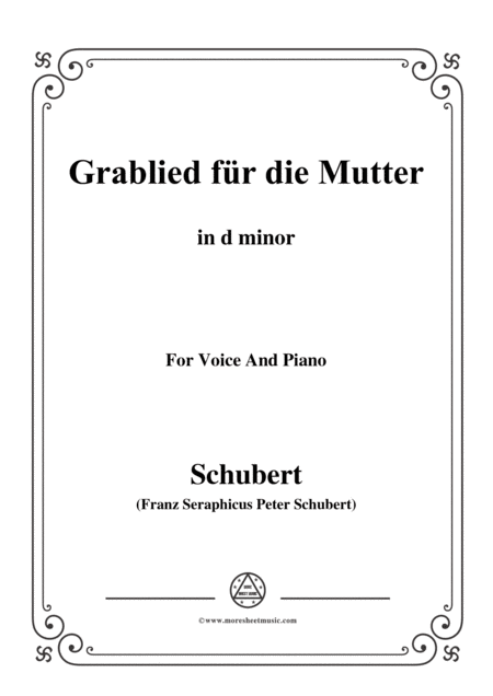 Free Sheet Music Schubert Grablied Fr Die Mutter A Mothers Funeral Song D 616 In D Minor For Voice Piano