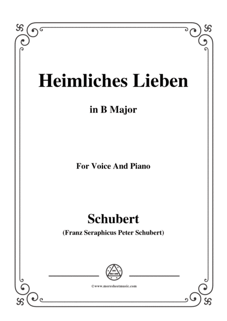 Schubert Heimliches Lieben Op 106 No 1 In B Major For Voice Piano Sheet Music