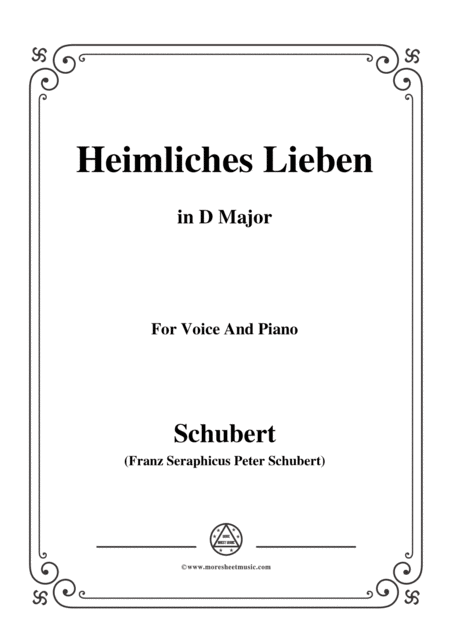 Schubert Heimliches Lieben Op 106 No 1 In D Major For Voice Piano Sheet Music