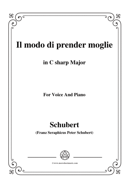 Free Sheet Music Schubert Il Modo Di Prender Moglie Op 83 No 3 In C Sharp Major For Voice Piano
