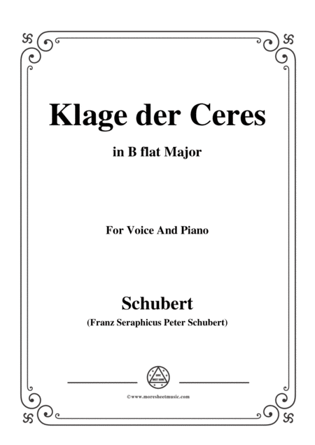 Schubert Klage Der Ceres In B Flat Major For Voice Piano Sheet Music