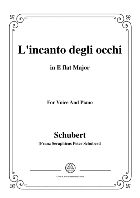 Schubert L Incanto Degli Occhi In E Flat Major Op 83 No 1 For Voice And Piano Sheet Music