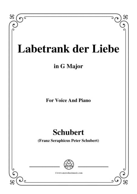 Free Sheet Music Schubert Labetrank Der Liebe In G Major For Voice Piano