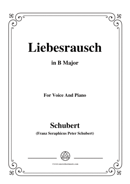 Schubert Liebesrausch In B Major For Voice And Piano Sheet Music