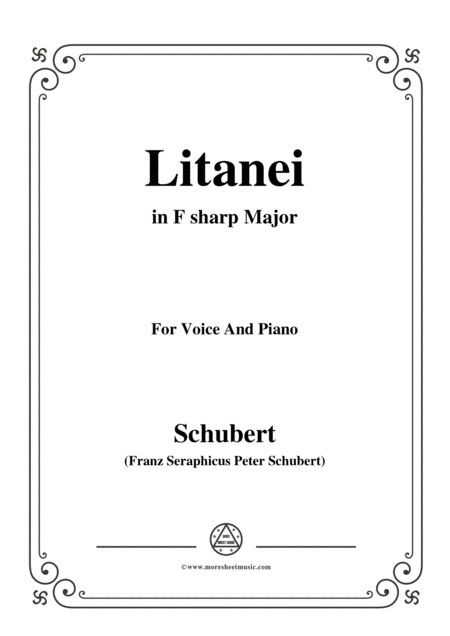 Schubert Litanei In F Sharp Major For Voice And Piano Sheet Music