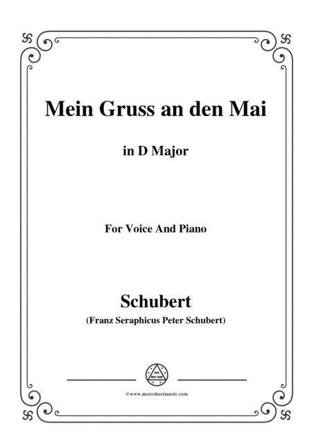 Schubert Mein Gruss An Den Mai In D Major For Voice Piano Sheet Music