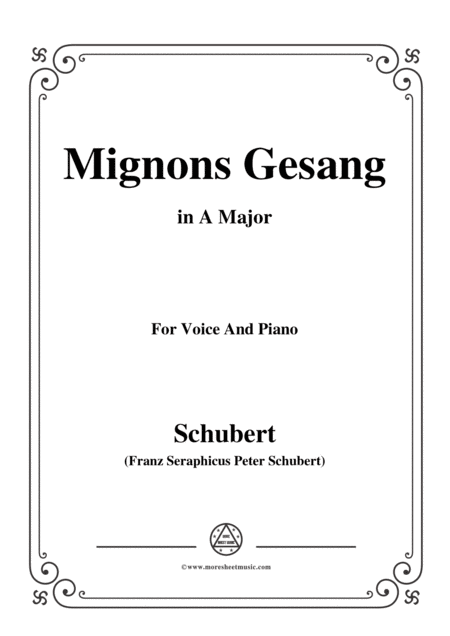 Free Sheet Music Schubert Mignons Gesang In A Major For Voice Piano