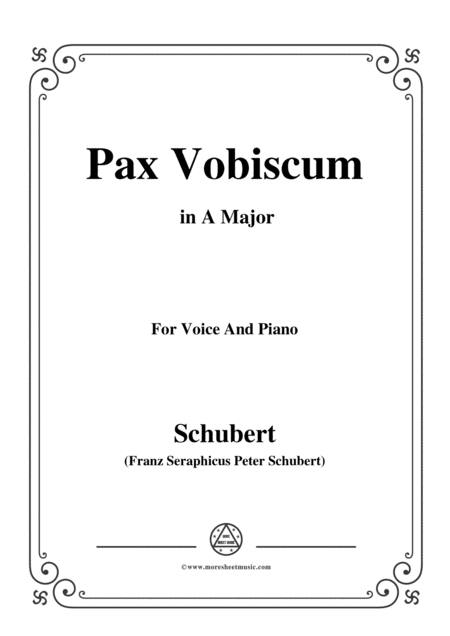 Schubert Pax Vobiscum In A Major For Voice And Piano Sheet Music