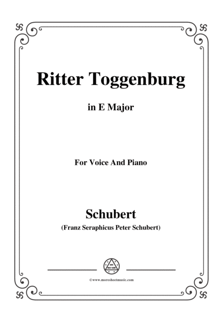 Schubert Ritter Toggenburg In E Major For Voice Piano Sheet Music