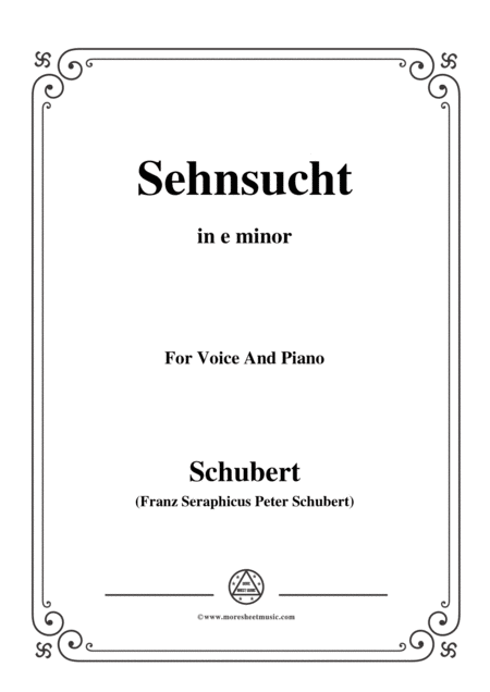 Free Sheet Music Schubert Sehnsucht In E Minor Op 105 No 4 For Voice And Piano